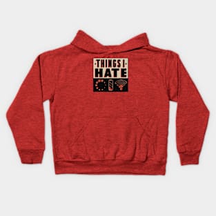 Things I Hate Kids Hoodie